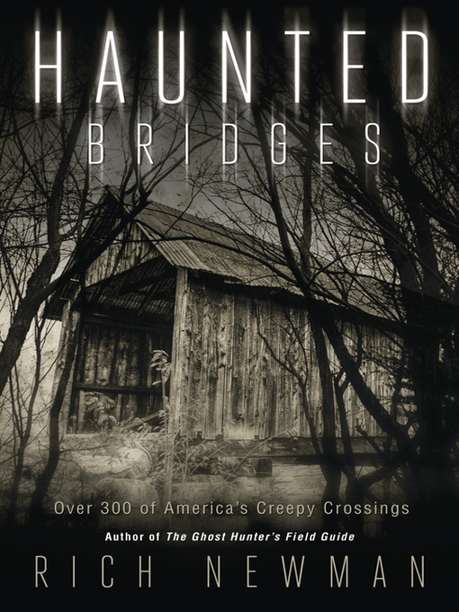 Title details for Haunted Bridges by Rich Newman - Available